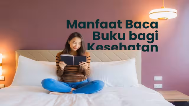 Manfaat Membaca bagi Kesehatan